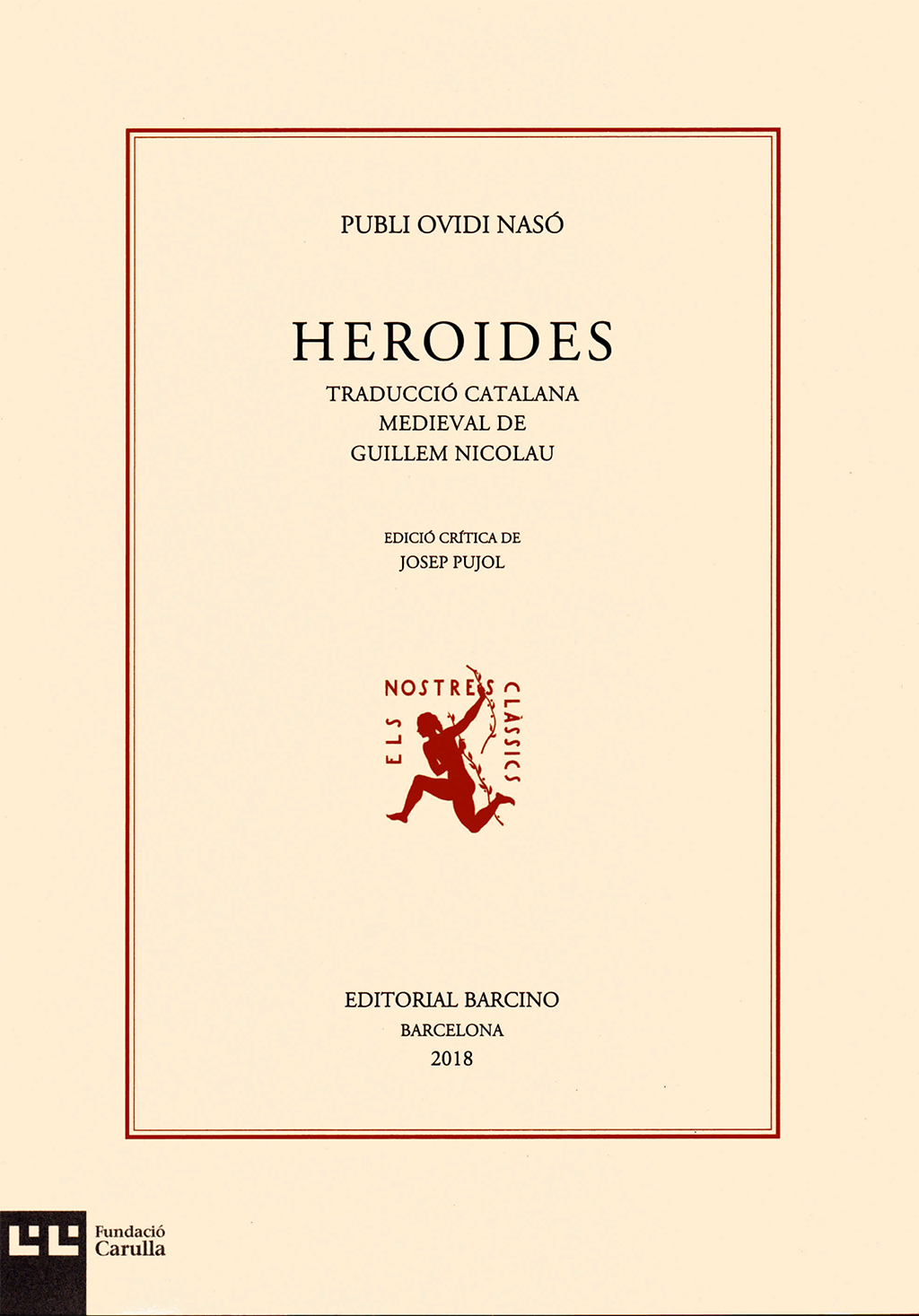Edició crítica de la traducció catalana medieval de les 'Heroides'